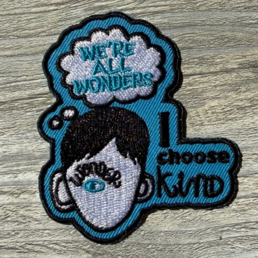 Wonder I Choose Kind Embroidered Patch We're All Wonders Auggie Pullman Blue